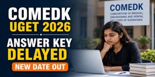 COMEDK 2026 Answer Key Release Date Revised to May 16; Result on May 29